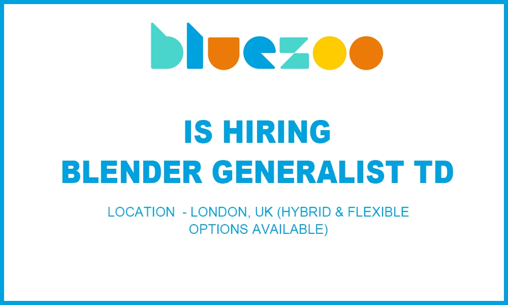 Hybrid Jobs Blender Generalist TD Blue Zoo Animation, 2026 uk thumb