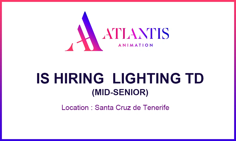 Lighting TD (Mid_Senior) Atlantis Animation, spain 2026 thumb