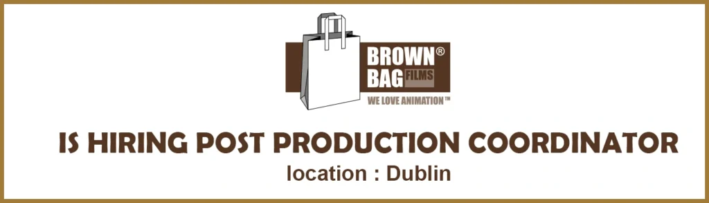 Post Production Coordinator – Brown Bag Films (Dublin, Ireland) thum