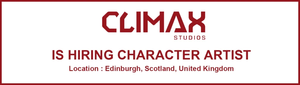 Scotland Jobs 3D Character Artist at Climax Studios