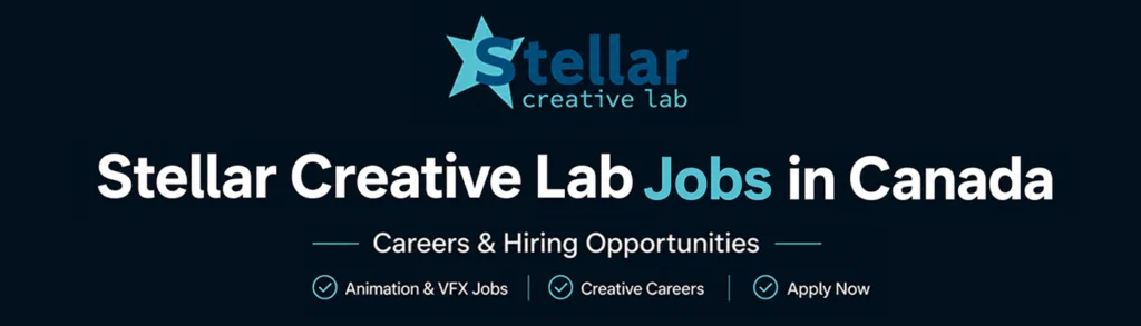 Stellar Creative Lab Jobs in Canada _ Careers & Hiring Opportunities 2026