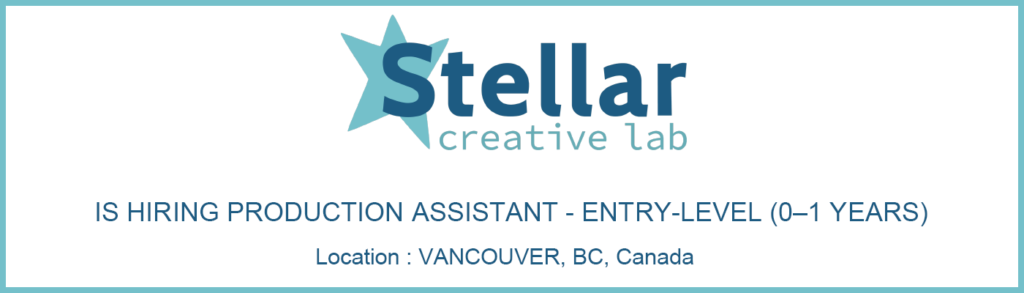 Stellar Creative Lab hiring Production Assistant, Canada 2026