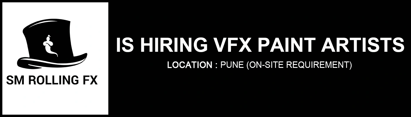 VFX Paint Artist at SM Rolling FX, Pune 2026