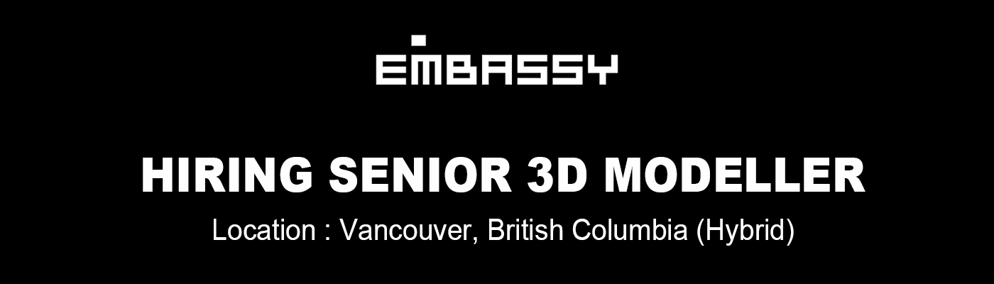 Senior 3D Modeller job at The Embassy (EOI) Canada